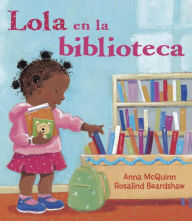 Title: Lola en la biblioteca, Author: Anna McQuinn
