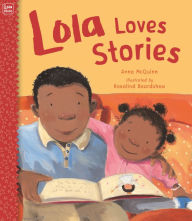 Title: Lola Loves Stories, Author: Anna McQuinn