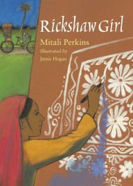 Title: Rickshaw Girl, Author: Mitali Perkins