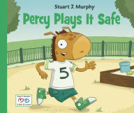 Title: Percy Plays It Safe, Author: Stuart J. Murphy