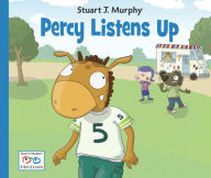 Title: Percy Listens Up, Author: Stuart J. Murphy