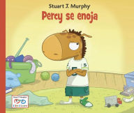 Title: Percy se enoja, Author: Stuart J. Murphy