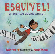 Ebooks txt downloads Esquivel! Space-Age Sound Artist English version 9781580896733 by Susan Wood, Duncan Tontiuh