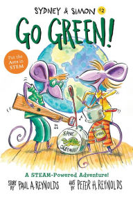 Title: Sydney & Simon: Go Green!, Author: Paul A. Reynolds