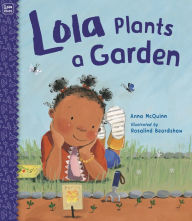 Title: Lola Plants a Garden, Author: Anna McQuinn