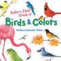 Baby's First Book of Birds & Colors