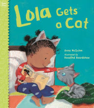 Title: Lola Gets a Cat, Author: Anna McQuinn