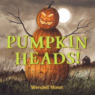 Title: Pumpkin Heads, Author: Wendell Minor