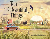 Title: Ten Beautiful Things, Author: Molly Griffin