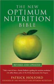 Title: The New Optimum Nutrition Bible, Author: Patrick Holford