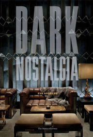 Title: Dark Nostalgia, Author: Eva Hagberg