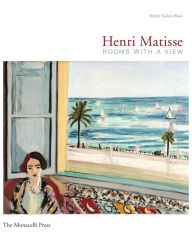 Title: Henri Matisse: Rooms with a View, Author: Shirley Neilsen Blum