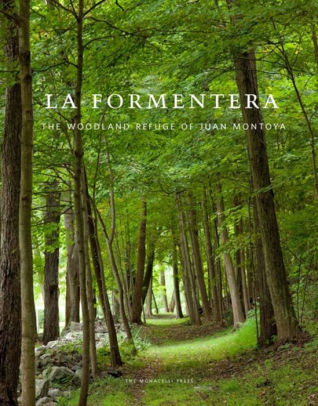 La Formentera The Woodland Refuge Of Juan Montoya By Eric