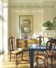 Title: American Decoration: A Sense of Place, Author: Thomas Jayne