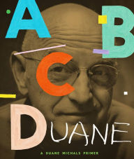 Title: ABCDuane: A Duane Michals Primer, Author: Duane Michals