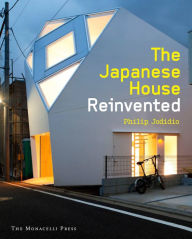 Title: The Japanese House Reinvented, Author: Philip Jodidio