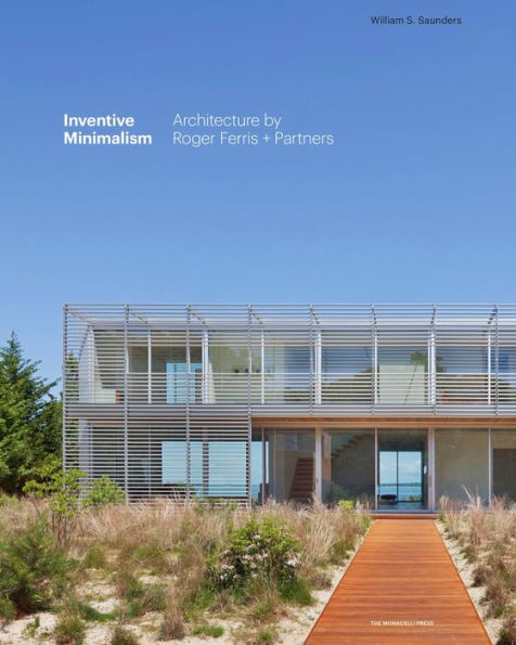 Inventive Minimalism: The Architecture of Roger Ferris + Partners