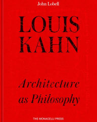 Free downloadable audio books for mp3 players Louis Kahn: Architecture as Philosophy DJVU RTF by John Lobell in English