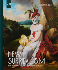 Best ebook free download New Surrealism: The Uncanny in Contemporary Painting (English Edition) by Robert Zeller 9781580935692 PDB