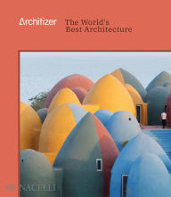 Title: Architizer: The World's Best Architecture, Author: Architizer