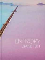 Title: Entropy, Author: Diane Tuft
