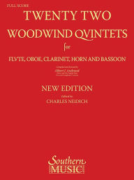Title: 22 Woodwind Quintets - New Edition: Woodwind Quintet, Author: Albert Andraud