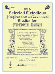 Title: 335 Selected Melodious Progressive & Technical Studies: Horn, Author: Albert Andraud