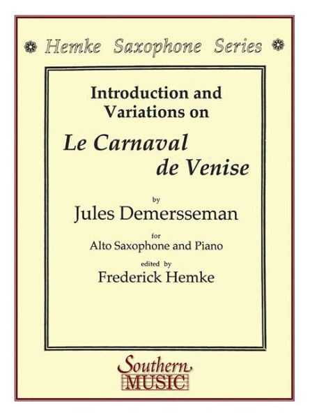 Le Carnaval De Venise (Carnival of Venice): Alto Sax