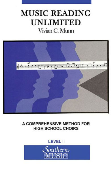 Music Reading Unlimited: A Comprehensive Method for High School Choirs Level 1 Book (Student)