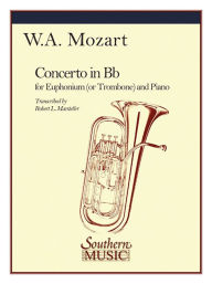 Title: Concerto in B-Flat, K191: Trombone, Author: Wolfgang Amadeus Mozart