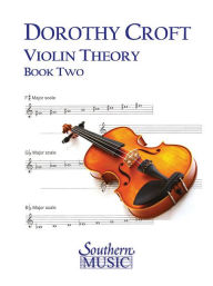 Title: Violin Theory for Beginners, Book 2: Violin, Author: Dorothy Croft