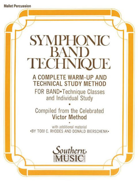 Symphonic Band Technique (S.B.T.): Mallet Percussion