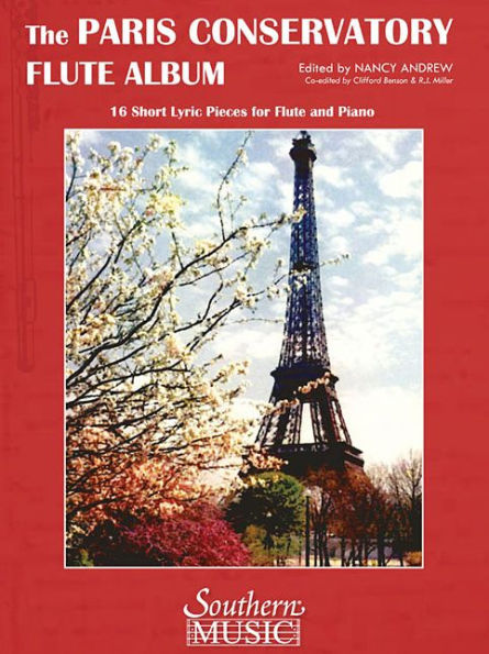 Paris Conservatory Flute Album: 16 Short Lyric Pieces for Flute and Piano: for Flute and Piano
