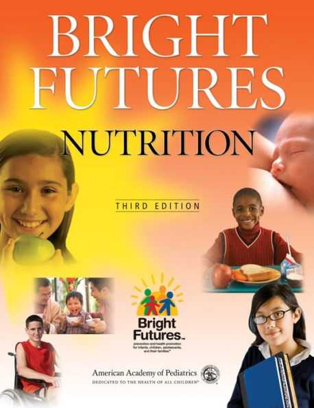 Bright Futures Nutrition / Edition 3