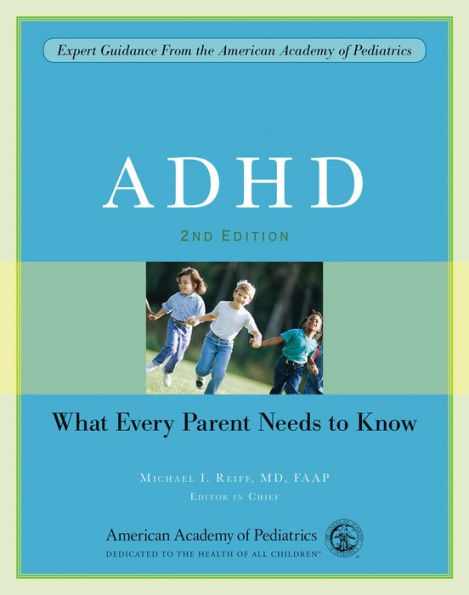 ADHD: What Every Parent Needs to Know