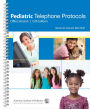 Pediatric Telephone Protocols: Office Version