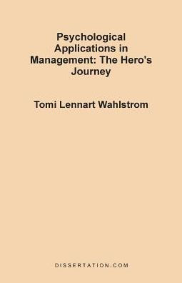Psychological Applications in Management: The Hero's Journey