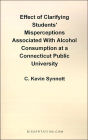 Effect of Clarifying Students' Misperceptions Associated with Alcohol Consumption at a Connecticut P