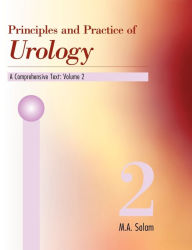 Title: Principles and Practice of Urology: A Comprehensive Text (Volume 2), Author: Muhammad A. Salam