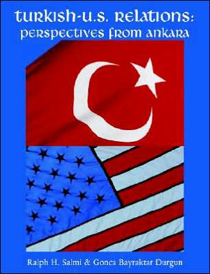 Turkish-U.S. Relations: Perspectives From Ankara