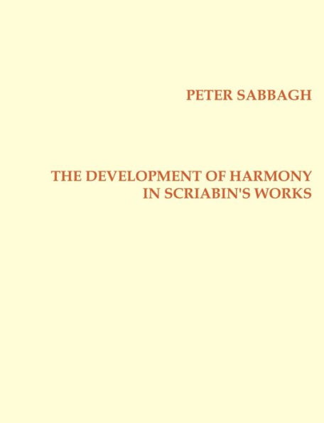 The Development of Harmony in Scriabin´s Works