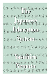 Title: The Japanese Education System, Author: Yasuhiro Nemoto