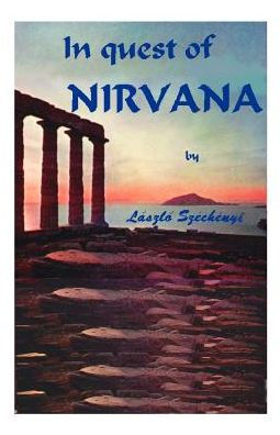 In Quest of Nirvana