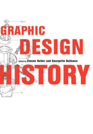 Title: Graphic Design History, Author: Georgette Ballance