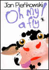 Title: Oh My a Fly !, Author: Jan Pienkowski