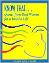 Title: Know That: Quotes from Deaf Women for a Positive Life, Author: Tina Jo Breindel