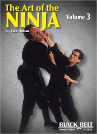 Title: Art of the Ninja, Vol. 3, Author: Jack Hoban