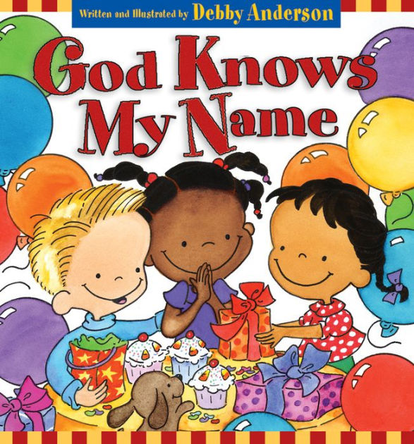 God Knows My Name by Debby Anderson, Hardcover | Barnes & Noble®