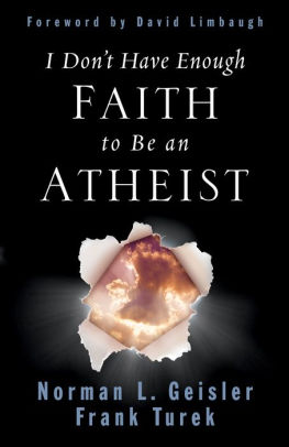 I Dont Have Enough Faith To Be An Atheistpaperback - 