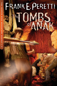 Title: The Tombs of Anak, Author: Frank E. Peretti